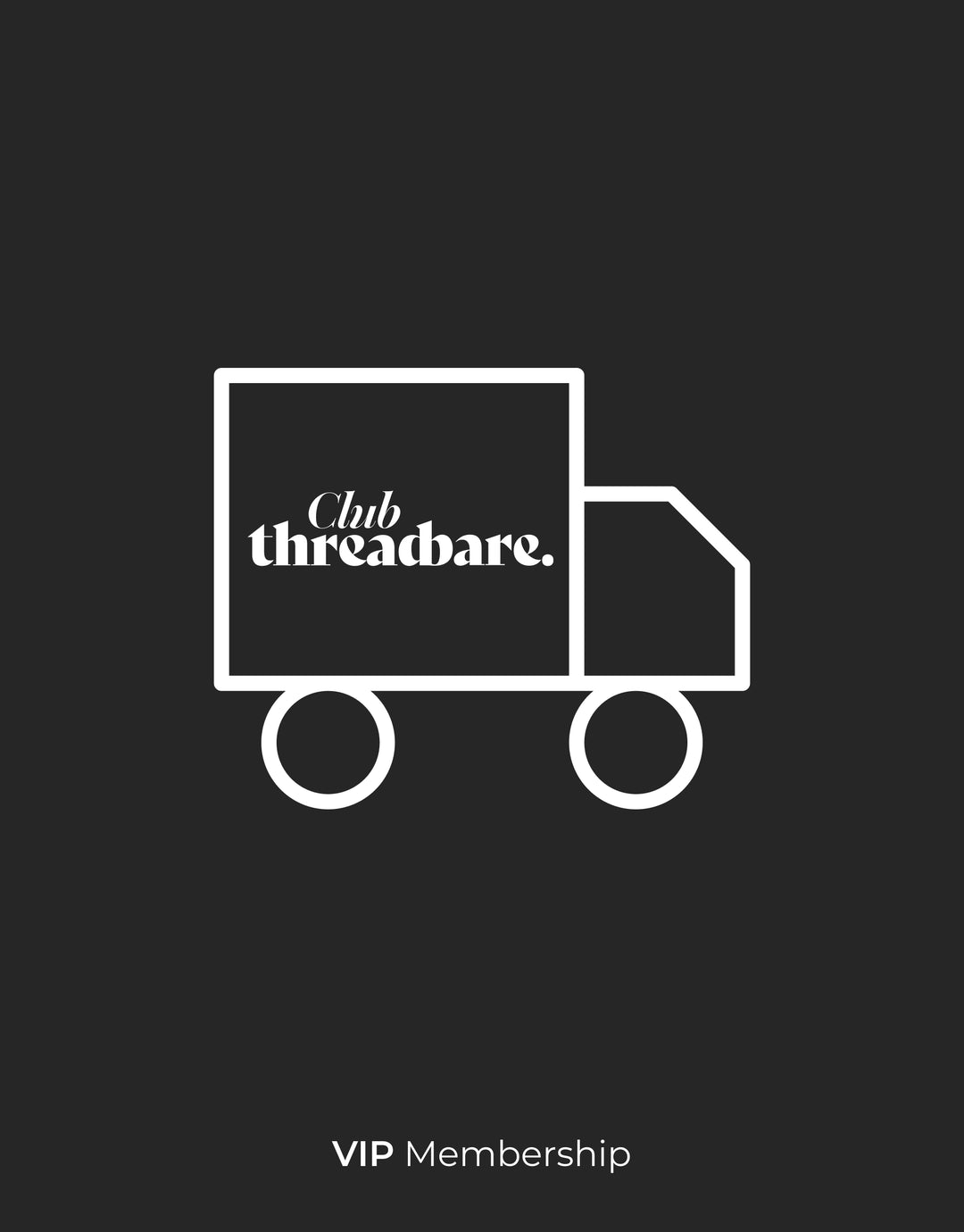Club Threadbare VIP (1 Year Subscription)